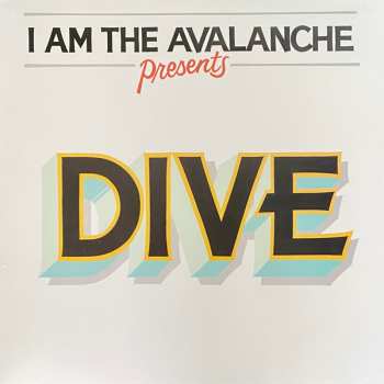 LP I Am The Avalanche: Dive  LTD | CLR 419936