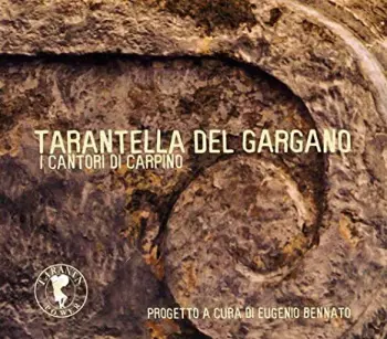 I Cantori Di Carpino: Tarantella del Gargano