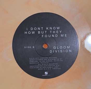 LP I DONT KNOW HOW BUT THEY FOUND ME: Gloom Division CLR | LTD 583382