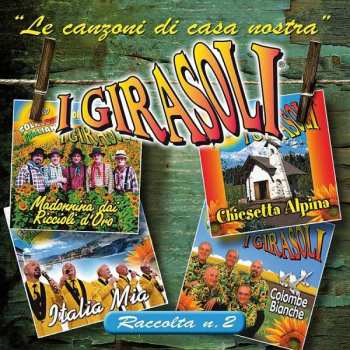 Album I Girasoli: Le Canzoni Di Casa Nostra, Raccolta N. 2