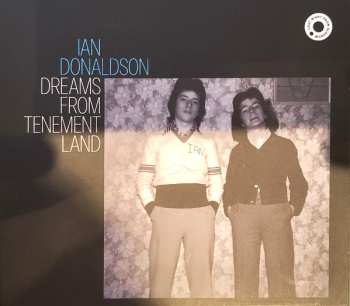 Album Ian Donaldson: Dreams From Tenement Land