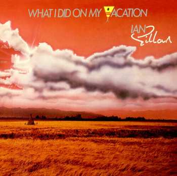 Album Ian Gillan: What I Did On My Vacation