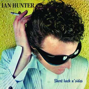 2CD Ian Hunter: Short Back N' Sides 639979