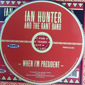 CD Ian Hunter & The Rant Band: When I'm President 97215