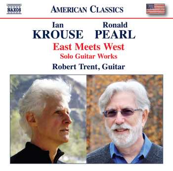 CD Ian Krouse: East Meets West (Solo Guitar Works) 647268