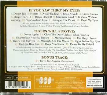 CD Iain Matthews: If You Saw Thro' My Eyes / Tigers Will Survive 623032