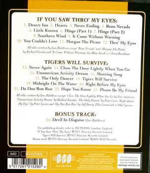 CD Iain Matthews: If You Saw Thro' My Eyes / Tigers Will Survive 623032