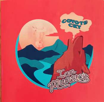 Album Ian Munsick: Coyote Cry