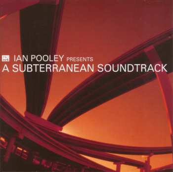 2CD Ian Pooley: A Subterranean Soundtrack 662613