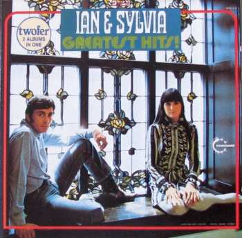 CD Ian & Sylvia: Greatest Hits 608147