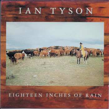 CD Ian Tyson: Eighteen Inches Of Rain 598987