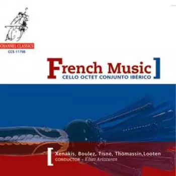 Cello Octet Conjunto Iberico - French Music