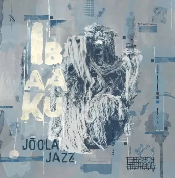 Ibaaku: Joola Jazz