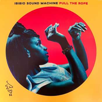 LP Ibibio Sound Machine: Pull The Rope CLR | LTD 593064