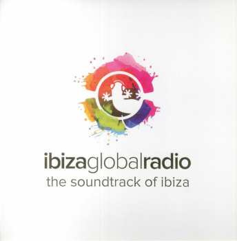 Album Ibiza Global Radio: The Soundtrack Of Ibiza