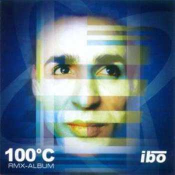 Album Ibo: 100°C: RMX-Album