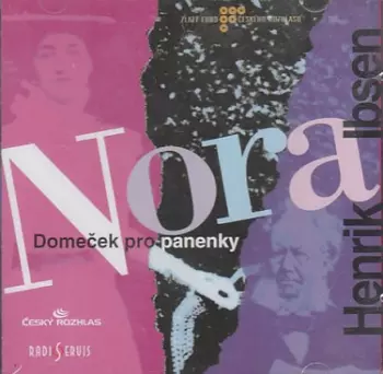 Ibsen: Nora - Domeček pro panenky