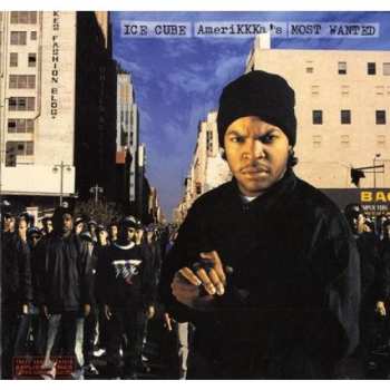 LP Ice Cube: AmeriKKKa's Most Wanted 522030