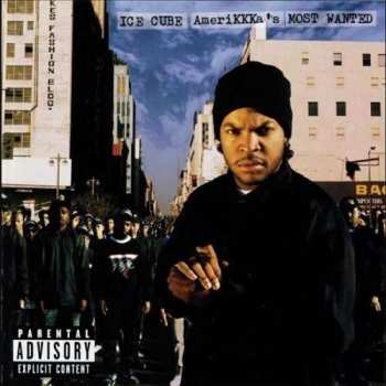 LP Ice Cube: AmeriKKKa's Most Wanted 522030