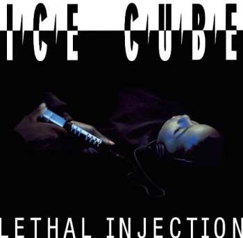 LP Ice Cube: Lethal Injection 583664