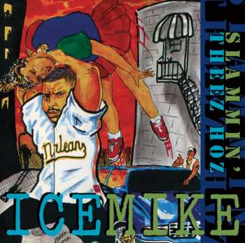 CD Ice Mike: Slammin' Theez Hoz 586035