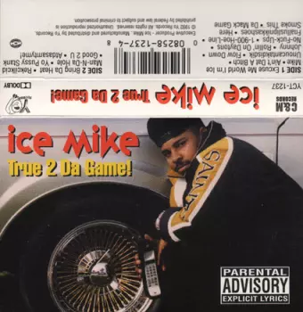 Ice Mike: True 2 Da Game!