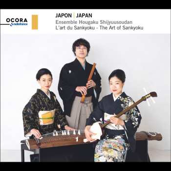 Album Ichiyanagi: Japan. The Art Of Sankyoku