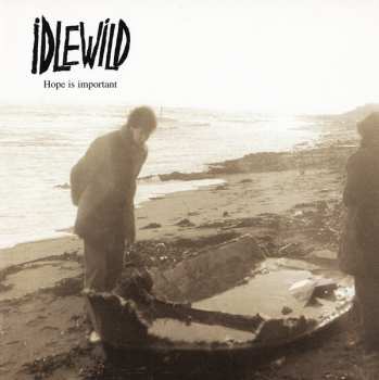 CD Idlewild: Hope Is Important 478596