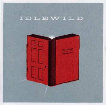 Idlewild: Warnings / Promises