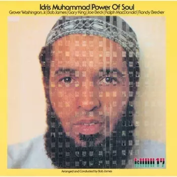 Idris Muhammad: Power Of Soul