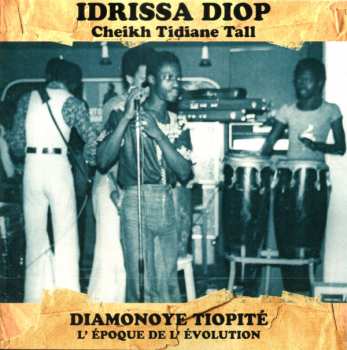 CD Idrissa Diop: Diamonoye Tiopité (L’ Époque De L’ Évolution) 305111