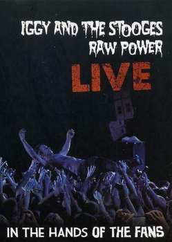 DVD The Stooges: Raw Power Live (In The Hands Of The Fans) 550042