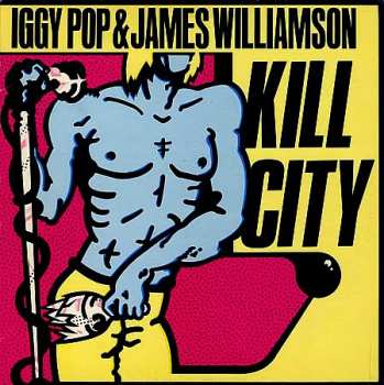 LP Iggy Pop: Kill City 610360