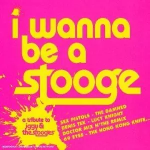 Iggy & The Stooges.tribu: I Wanna Be A Stooge -20tr