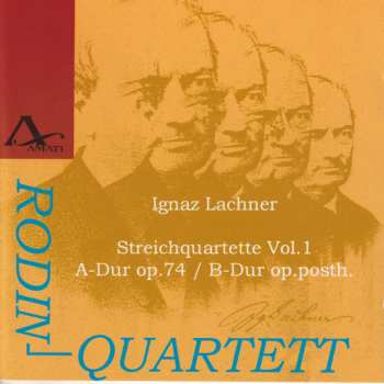 Album Ignaz Lachner: Streichquartette Vol.1