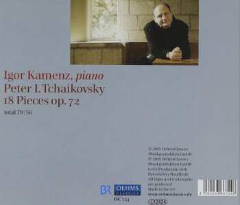 CD Pyotr Ilyich Tchaikovsky: 18 Pieces Op. 72   545604