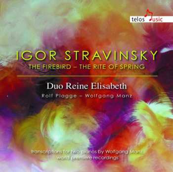 Album Igor Stravinsky: The Firebird - The Rite Of Spring