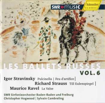 Igor Stravinsky: Les Ballets Russes Vol. 6