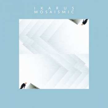 LP Ikarus: Mosaismic 72014