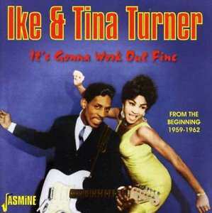 Album Ike & Tina Turner: It's Gonna Work Out Fine - From The Beginning 1959-1962