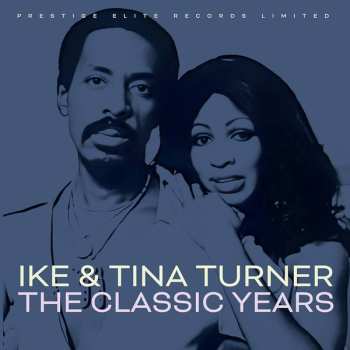 Album Ike & Tina Turner: The Classic Years