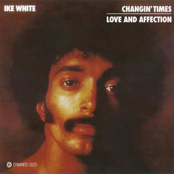 SP Ike White: Changin' Times 649888