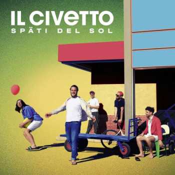 CD Il Civetto: Späti Del Sol 180295