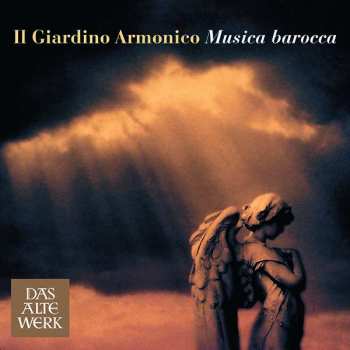 Album Il Giardino Armonico: Musica barocca