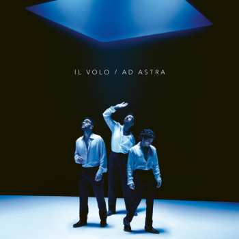 Album Il Volo: Ad Astra