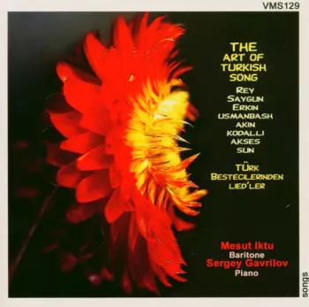 Mesut Iktu - The Art Of Turkish Song