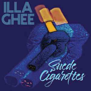 Album Illa Ghee: Suede Cigarettes