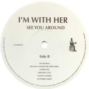 LP I'm With Her: See You Around CLR | LTD 563934