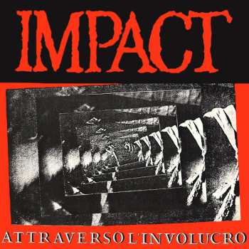 Album Impact: Attraverso L'Involucro