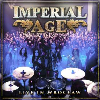 Imperial Age: Live In Wrocław